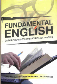 FUNDAMENTAL ENGLISH DASAR-DASAR PENGUASAAN BAHASA INGGRIS