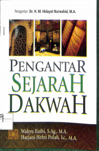 PENGANTAR SEJARAH DAKWAH