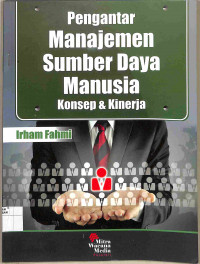 PENGANTAR MANAJEMEN SUMBER DAYA MANUSIA: KONSEP DAN KINERJA