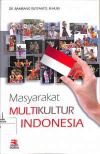 MASYARAKAT MULTIKULTURAL DI INDONESIA