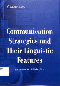 Communication Strategies and Their Linguistic Features