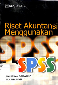 Riset Akuntansi Menggunakan SPSS