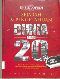 Ensiklopedi Sejarah dan Pengetahuan Dunia Abad 20