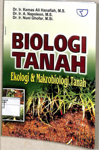 Biologi Tanah: Ekologi dan Makrobiologi Tanah