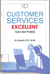 Customer Services Excellent Teori dan Praktik