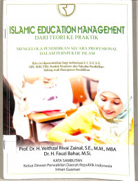 ISLAMIC EDUCATION MANAGEMENT : Dari Toeri ke Praktik