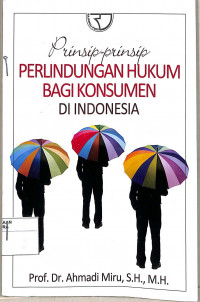 Prinsip - prinsip perlindungan hukum bagi konsumen di indonesia