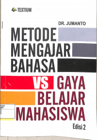 Metode Mengajar Bahasa vs Gaya Belajar Mahasiswa