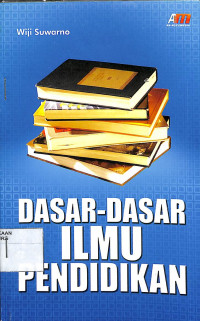 DASAR-DASAR ILMU PENDIDIKAN