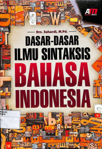 DASAR - DASAR ILMU SINTAKSIS BAHASA INDONESIA