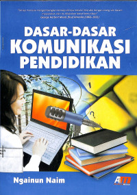 DASAR - DASAR KOMONIKASI PENDIDIKAN