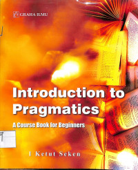 INTRODUCTION TO PRAGMATICS : A Course Book for Beginners