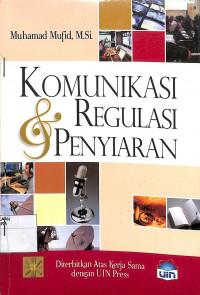 KOMUNIKASI & REGULASI PENYIARAN