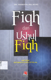 FIQH DAN USHUL FIQH : METODE ISTINBATH DAN ISTIDLAL