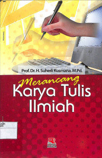 MERANCANG KARYA TULIS ILMIAH