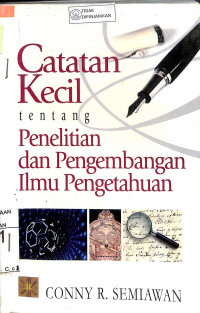 CATATAN KECIL TENTANG PENELITIAN DAN PENGEMBANGAN ILMU PENGETAHUAN