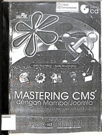 MASTERING CMS DENGAN MAMBO/JOOMLA : Cara Instan Menjadi Webmaster Andal