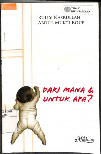 MANUSIA: Dari Mana & Untuk Apa?