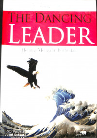 THE DANCING LEADER: Hening-Mengalir-Bertindak