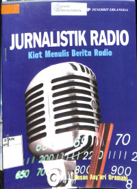 JURNALISTIK RADIO : Kiat Menulis Berita Radio