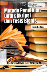 METODE PENELITIAN UNTUK SKRIPSI DAN TESIS BISNIS