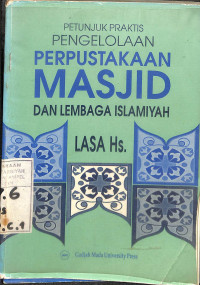 PETUNJUK PRAKTIS PENGELOLAAN PERPUSTAKAAN MASJID DAN LEMBAGA ISLAMIYAH