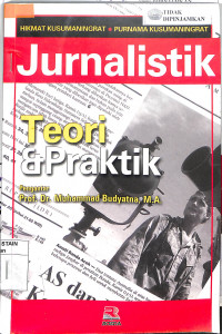 JURNALISTIK : Teori & Praktik