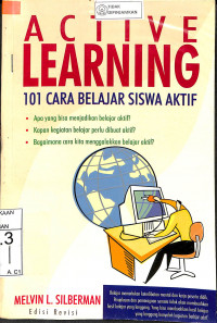 ACTIVE LEARNING: 101 Cara Belajar Siswa Aktif