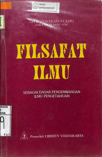 FILSAFAT ILMU: Sebagai Dasar Pengembangan Ilmu Pengetahuan