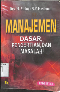 MANAJEMEN DASAR, PEGERTIAN, DAN MASALAH