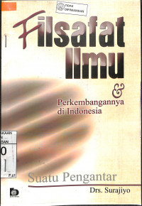 FILSAFAT ILMU DAN PERKEMBANGANNYA DI INDONESIA : Suatu Pengantar