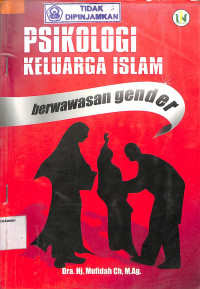 PSIKOLOGI KELUARGA ISLAM BERWAWASAN GENDER