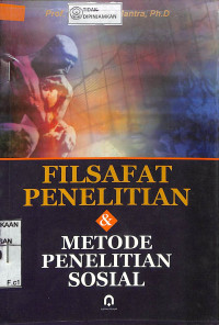 FILSAFAT PENELITIAN & METODE PENELITIAN SOSIAL: