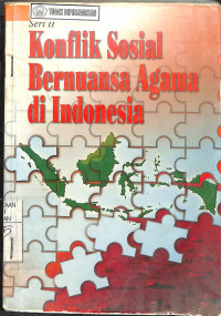 KONFLIK SOSIAL BERNUANSA AGAMA DI INDONESIA