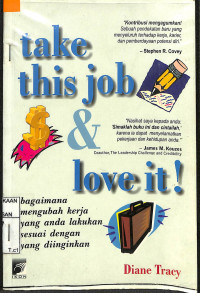 TAKE THIS JOB AND LOVE IT