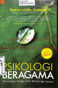 PSIKOLOGI BERAGAMA : Menjadikan Hidup Lebih Ramah Dan Santun