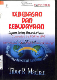 KEBEBASAN DAN KEBUDAYAAN: Gagasan tentang Masyarakat Bebas