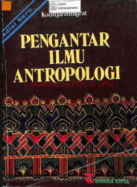 PENGANTAR ILMU ANTROPOLOGI