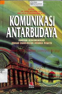 KOMUNIKASI ANTARBUDAYA : Panduan Berkomunikasi Dengan Orang-Orang Berbeda Budaya