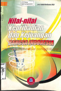 NILAI-NILAI KEPRIBADIAN DAN KEJUANGAN BANGSA INDONESIA