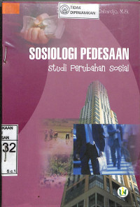 SOSIOLOGI PEDESAAN : Studi Perubahan Sosial