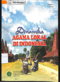 DINAMIKA AGAMA LOKAL DI INDONESIA