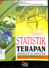 STATISTIK TERAPAN BERBASIS KOMPUTER DENGAN PROGRAM IBM SPSS STATISTICS 19