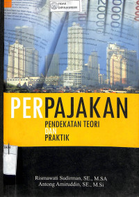 PERPAJAKAN : Pendekatan Teori dan Praktik