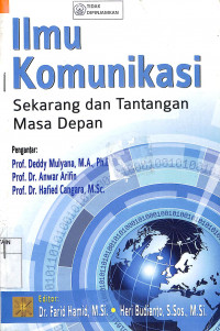 ILMU KOMUNIKASI: Sekarang dan Tantangan Masa Depan