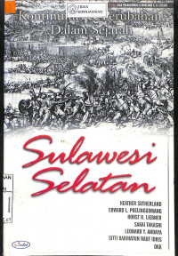 KONTIUITAS DAN PERUBAHAN DALAM SEJARAH SULAWESI SELATAN