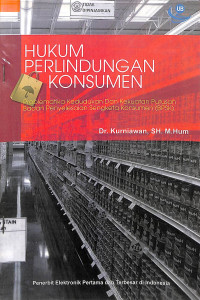 HUKUM PRLINDUNGAN KONSUMEN : Problematika Kedudukan Dan Kekuatan Putusan Badan Penyelesaian Sengketa Konsumen