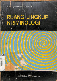 RUANG LINGKUP KRIMINOLOGI