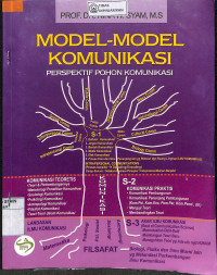 MODEL-MODEL KOMONIKASI : Perspektif Pohon Komunikasi