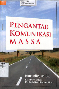 PENGANTAR KOMUNIKASI MASSA